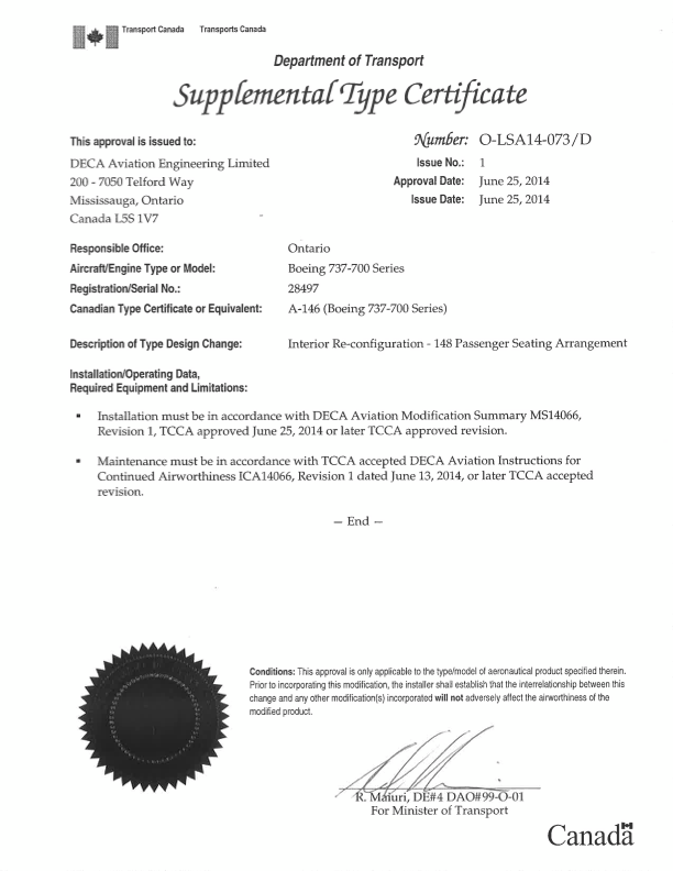 Un document gouvernemental intitulé « Certificat de type supplémentaire pour DECA Aviation Engineering Limited », approuvant une reconfiguration de l'intérieur d'un Boeing 737-700 pour 148 passagers, daté du 25 juin 2014, comportant des signatures officielles et les logos du Canada.