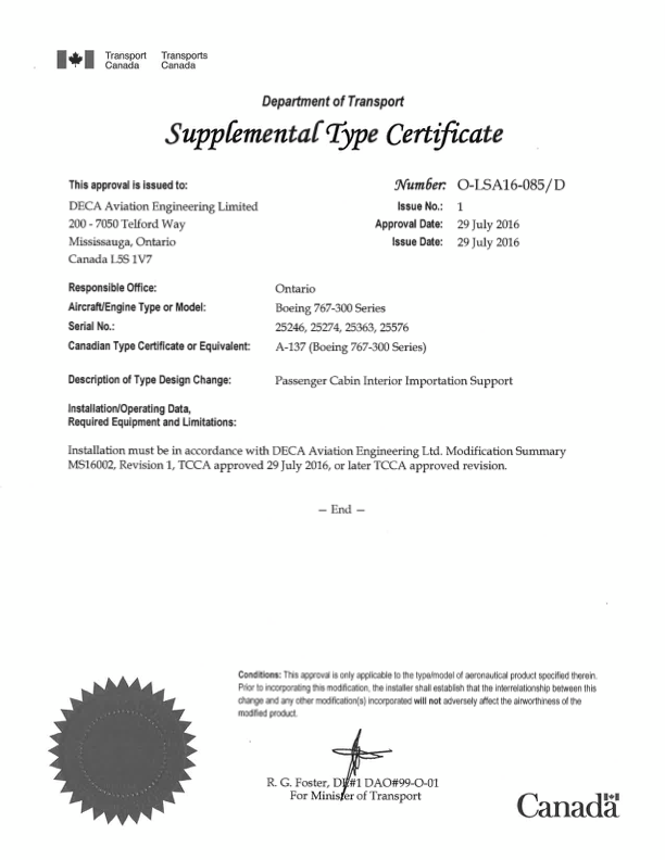Kanada täiendav tüübisertifikaat ettevõttele DECA Aviation Engineering Limited, millega kiidetakse heaks Boeing 767-300 seeria reisijate salongi ümberehituse pakett. See sisaldab üksikasju, allkirju, impordiandmeid ja ametlikke logosid.