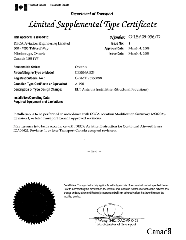 Transport Canada Limitedi poolt 4. märtsil 2009 välja antud täiendav tüübisertifikaat ELT-antenniseadme paigaldamiseks lennukile Cessna 525, millel on ametlikud allkirjad ja DECA Aviation Engineering Limitedi heakskiitmise andmed.